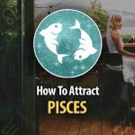 Best Way To Attract Pisces