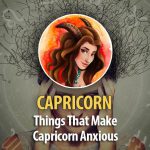 Things That Make Capricorn Worry