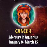 Cancer - Mercury in Aquarius Horoscope