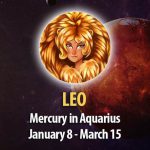 Leo - Mercury in Aquarius Horoscope