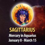 Sagittarius - Mercury in Aquarius Horoscope