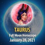 Taurus - Full Moon In Leo Horoscope