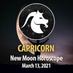 Capricorn - New Moon Horoscope March 13, 2021