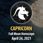 Capricorn - Full Moon Horoscope 26 April, 2021