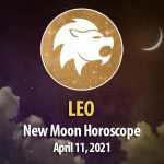 Leo - New Moon Horoscope April 11, 2021