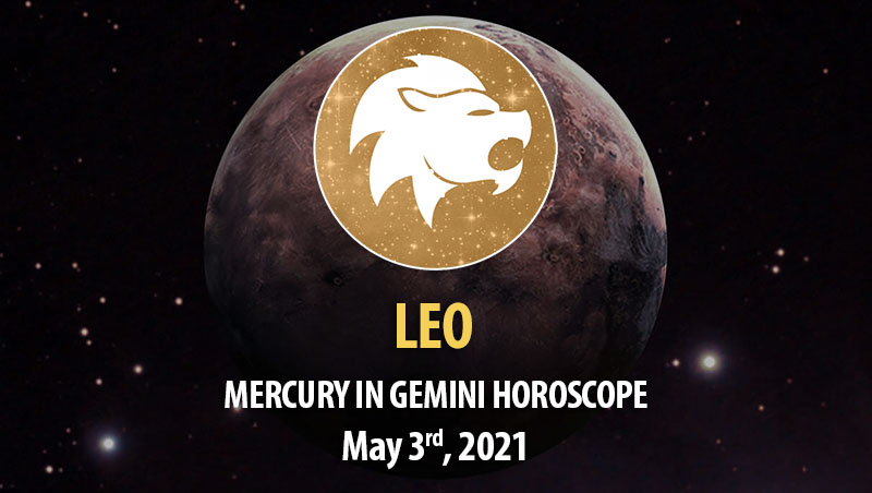 Leo - Mercury in Gemini Horoscope