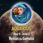Aquarius - Venus in Gemini Horoscope