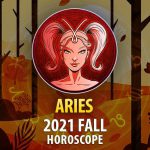 Aries - 2021 Fall Horoscope
