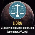 Libra - Mercury Retrograde Horoscope