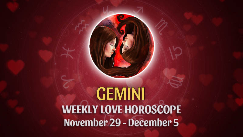 Gemini - Weekly Love Horoscope