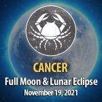 Cancer - Full Moon & Lunar Eclipse Horoscope