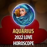 Aquarius - 2022 Love Horoscope