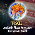 Pisces - Jupiter in Pisces Horoscope