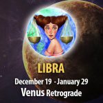 Libra - Venus Retrograde Horoscope