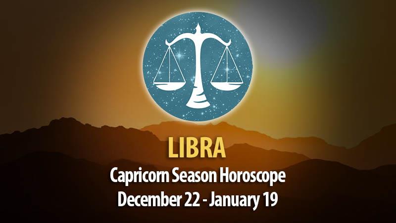 Libra - Capricorn Season Horoscope