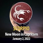 Scorpio - New Moon Horoscope January 2, 2022