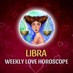 Libra - Weekly Love Horoscope