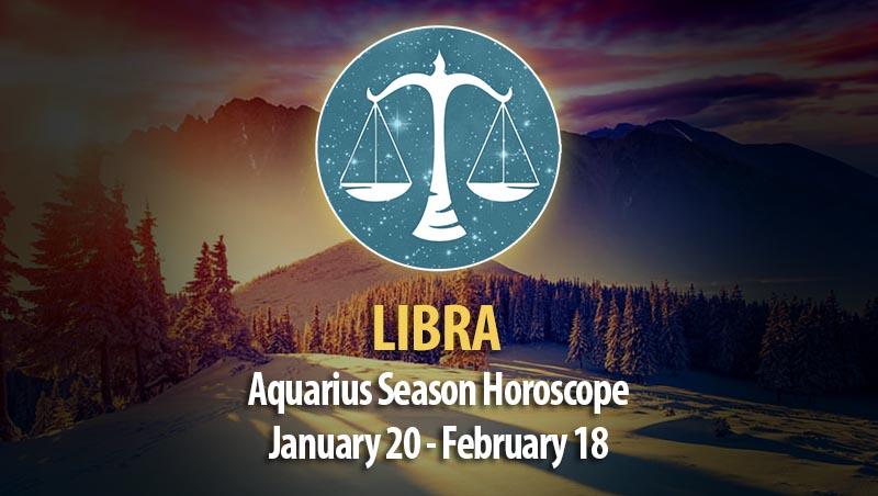 Libra - Aquarius Season Horoscope