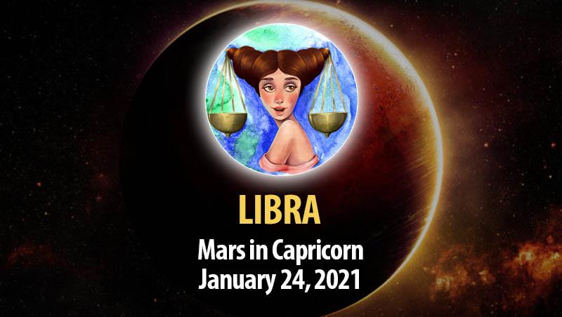 Libra - Mars in Capricorn Horoscope