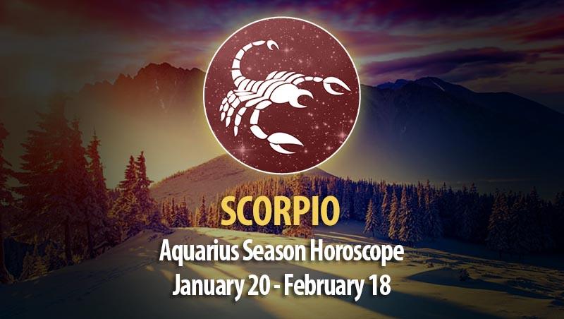 Scorpio - Aquarius Season Horoscope