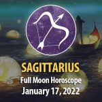 Sagittarius - Full Moon Horoscope 17 January 2022