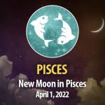 Pisces - New Moon Horoscope