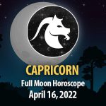 Capricorn - Full Moon Horoscope April 16, 2022