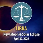Libra - New Moon & Solar Eclipse