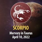 Scorpio - Mercury Transit Horoscope April 10, 2022
