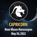 Capricorn - New Moon Horoscope May 30, 2022