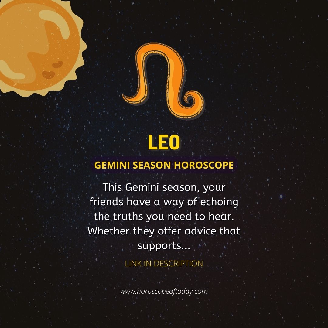 Leo - Gemini Season Horoscope