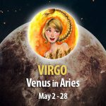 Virgo - Venus in Aries Horoscope