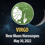 Virgo - New Moon Horoscope May 30, 2022