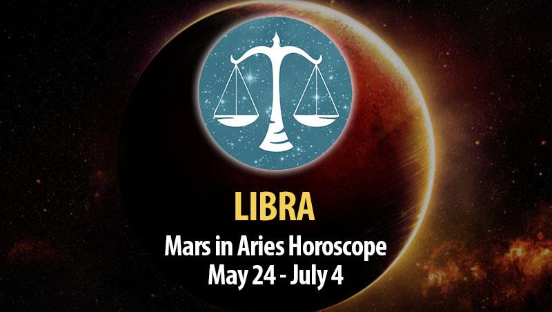 Libra - Mars in Aries Horoscope