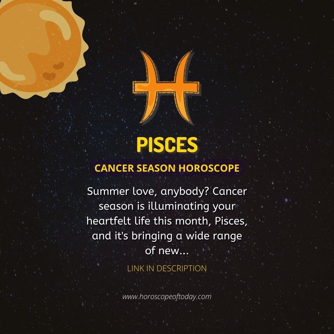 Pisces - Sun in Cancer Horoscope