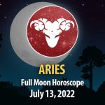 Aries - Full Moon Horoscope July 13, 2022