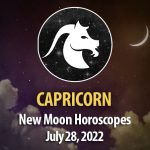 Capricorn - New Moon Horoscopes July 28, 2022
