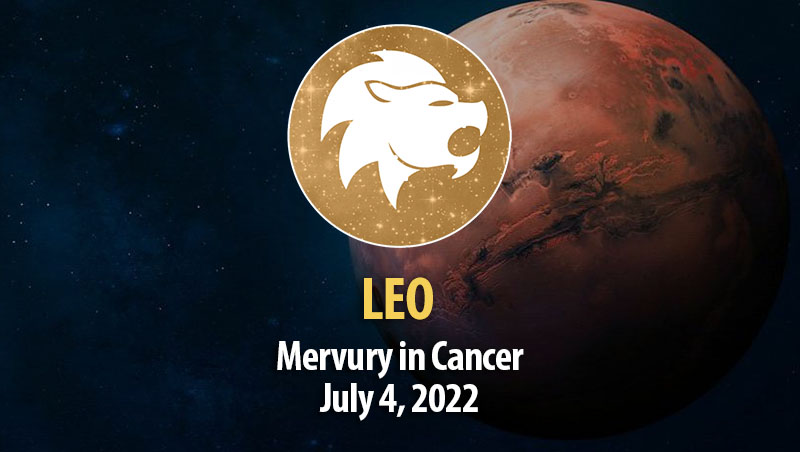 Leo - Mercury in Cancer Horoscope