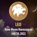 Leo - New Moon Horoscopes July 28, 2022