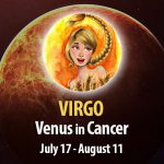 Virgo - Venus in Cancer Horoscope