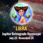 Libra - Jupiter Retrograde Horoscope
