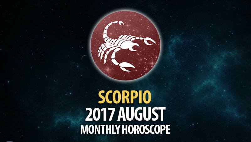 Scorpio August 2017 Horoscope