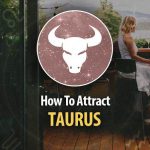Best Way To Attract Taurus