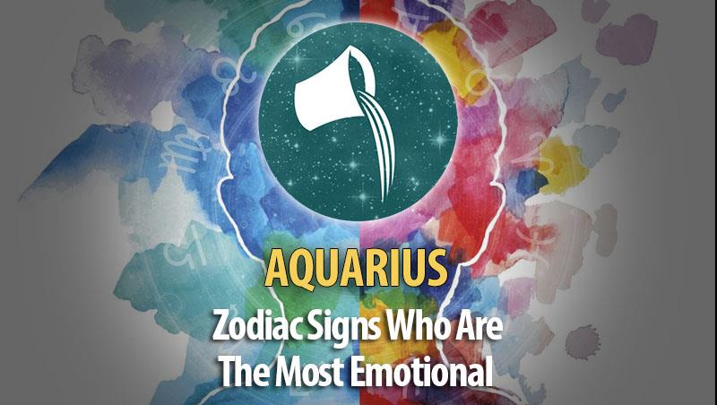 Aquarius - Zodiac Signs Who Are The Most Emotional