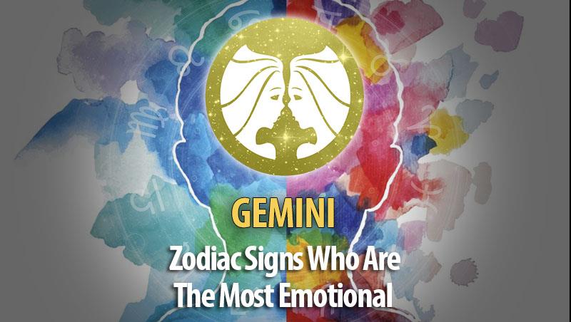Gemini - Zodiac Signs Who Are The Most Emotional