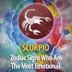 Scorpio - Zodiac Signs Who Are The Most Emotional