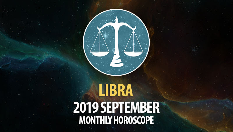 Libra September 2019 Monthly Horoscope – HoroscopeOfToday