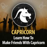 How To Make Friends With Capricorn