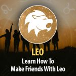 How To Make Friends With Leo
