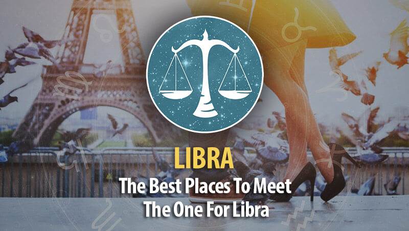 The Best Places To Meet The One For Libra!